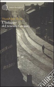 L'indagine del tenente Gregory libro di Lem Stanislaw