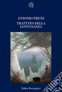 Trattato della lontananza libro di Prete Antonio