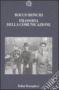 Filosofia della comunicazione libro di Ronchi Rocco