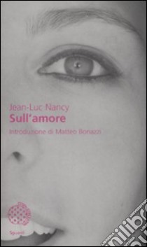 Sull'amore libro di Nancy Jean-Luc