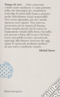 Tempo di crisi libro di Serres Michel