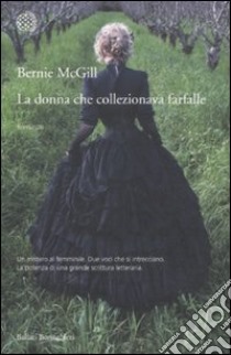 La donna che collezionava farfalle libro di McGill Bernie