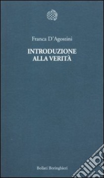 Introduzione alla verità libro di D'Agostini Franca