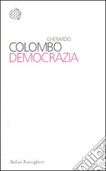 Democrazia libro di Colombo Gherardo