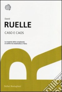 Caso e caos libro di Ruelle David