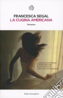 La cugina americana libro di Segal Francesca