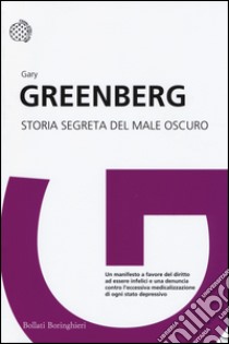 Storia segreta del male oscuro libro di Greenberg Gary