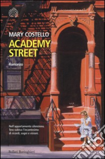 Academy street libro di Costello Mary