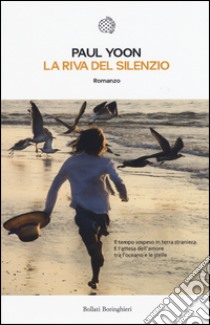 La riva del silenzio libro di Yoon Paul