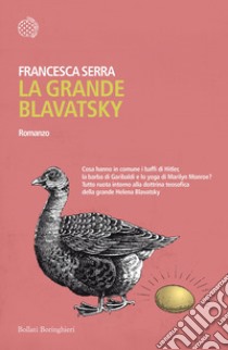 La grande Blavatsky libro di Serra Francesca