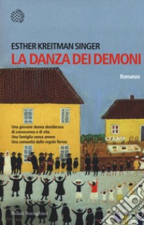 La danza dei demoni libro di Kreitman Singer Esther