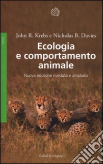 Ecologia e comportamento animale libro di Krebs John R.; Davies Nicholas B.