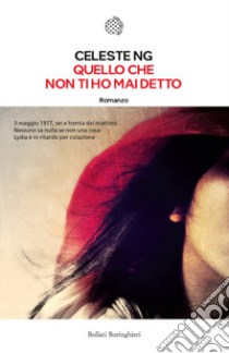 Quello che non ti ho mai detto libro di Ng Celeste