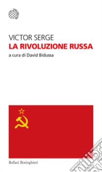 La rivoluzione russa libro di Serge Victor; Bidussa D. (cur.)