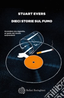 Dieci storie sul fumo libro di Evers Stuart