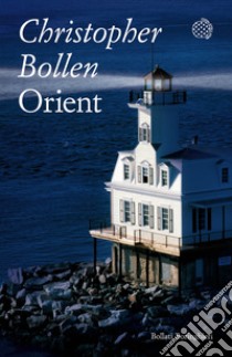 Orient libro di Bollen Christopher