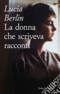 La donna che scriveva racconti libro di Berlin Lucia; Emerson S. (cur.)