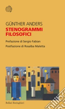 Stenogrammi filosofici libro di Anders Günther