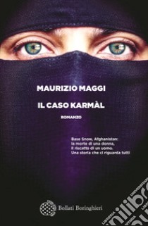 Il caso Karmàl libro di Maggi Maurizio