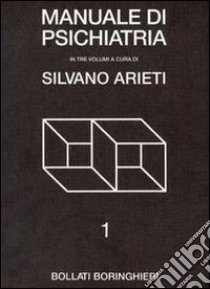 Manuale di psichiatria. Vol. 1 libro di Arieti S. (cur.)