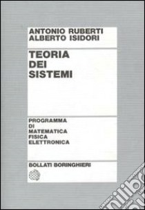 Teoria dei sistemi libro di Ruberti Antonio; Isidori Alberto