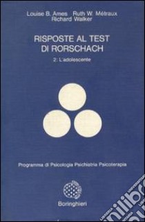 Risposte al test di Rorschach. Vol. 2: L'Adolescente libro