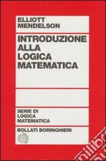 Introduzione alla logica matematica libro di Mendelson Elliott