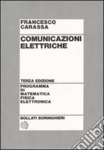 Comunicazioni elettriche libro di Carassa Francesco