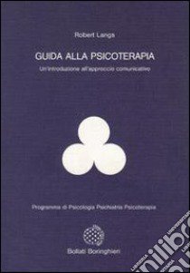 Guida alla psicoterapia libro di Langs Robert; Trombi (cur.)