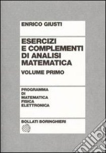 Esercizi e complementi di analisi matematica. Vol. 1 libro di Giusti Enrico