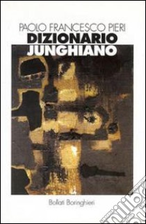 Dizionario junghiano. Con CD-ROM libro di Pieri Paolo F.