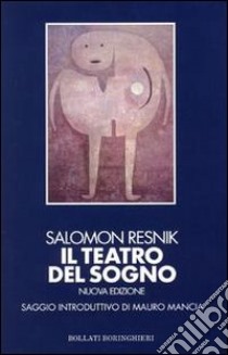 Il teatro del sogno libro di Resnik Salomon