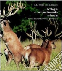 Ecologia e comportamento animale libro di Krebs John R.; Davies Nicholas B.