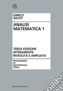 Analisi matematica. Vol. 1 libro di Giusti Enrico