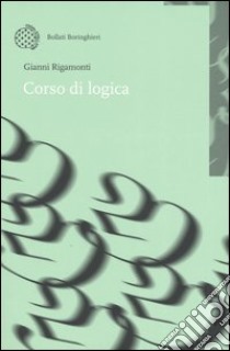 Corso di logica libro di Rigamonti Gianni