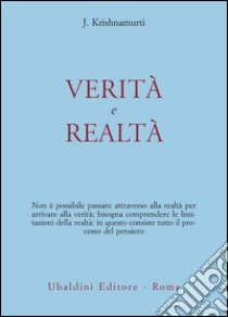 Verità e realtà libro di Krishnamurti Jiddu