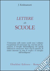 Lettere alle scuole libro di Krishnamurti Jiddu