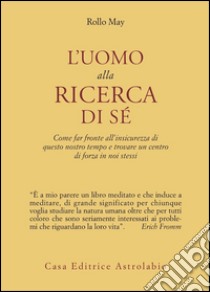 L'uomo alla ricerca di sé libro di May Rollo