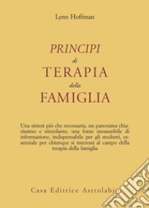 Principi di terapia della famiglia libro di Hoffman Lynn