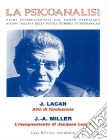 La psicoanalisi. vol. 30-31. Convegno Jacques Lacan (1901-2001) libro