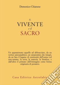 Il vivente e il sacro libro di Chianese Domenico