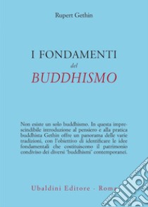 I fondamenti del buddhismo libro di Gethin Rupert