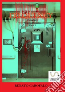 Progetto Prometeo Parte 2. Frequency. Vol. 5 libro di Garofalo Renato