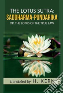 The lotus sutra: saddharma pundarika libro