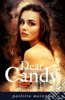 Dear Candy libro di Maizza Paoletta