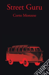 Street guru libro di Monzese Corto