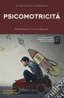 Psicomotricità libro di Cattafesta S. (cur.)