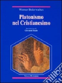 Platonismo nel cristianesimo libro di Beierwaltes Werner