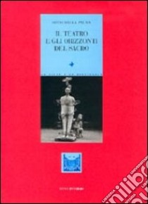 Il teatro e gli orizzonti del sacro libro di Dalla Palma Sisto