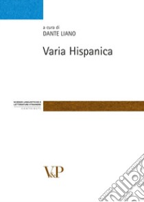 Varia Hispanica libro di Liano D. (cur.)